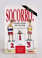 Livro Socorro Tenho Medo de Vencer
