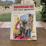 Livro Socorram-me dos Meus Parentes