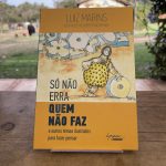 Livro Só Não Erra Quem Não Faz