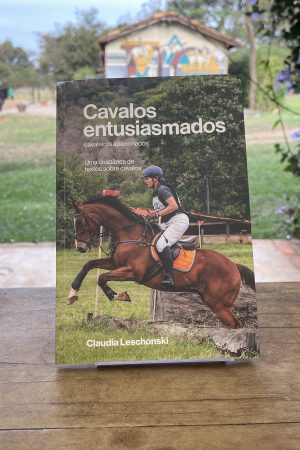 Livro Cavalos Entusiasmados, Cavaleiros Apaixonados