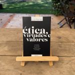Livro Ética Virtudes e Valores